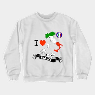 i love italia Crewneck Sweatshirt